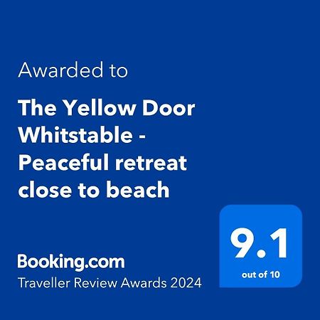 The Yellow Door Whitstable - Peaceful Retreat Close To Beach Bagian luar foto